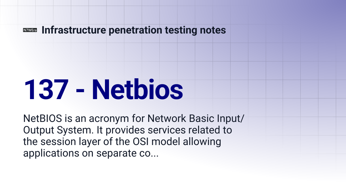 137 - Netbios | Infrastructure penetration testing notes