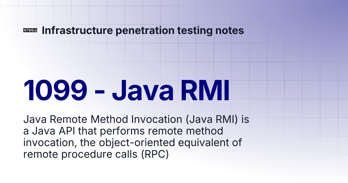 1099 - Java RMI | Infrastructure penetration testing notes